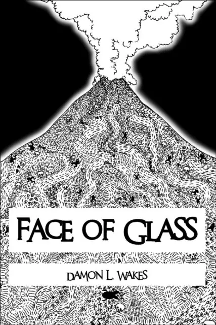 Damon L. Wakes - Face of Glass, E-bok. Tillgänglighet: Lägg i varukorg