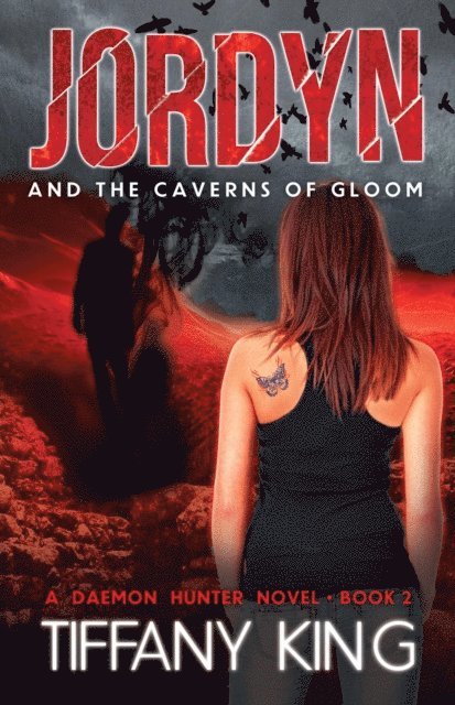 Tiffany King - Jordyn and the Caverns of Gloom: A Daemon Hunter Novel book 2, E-bok