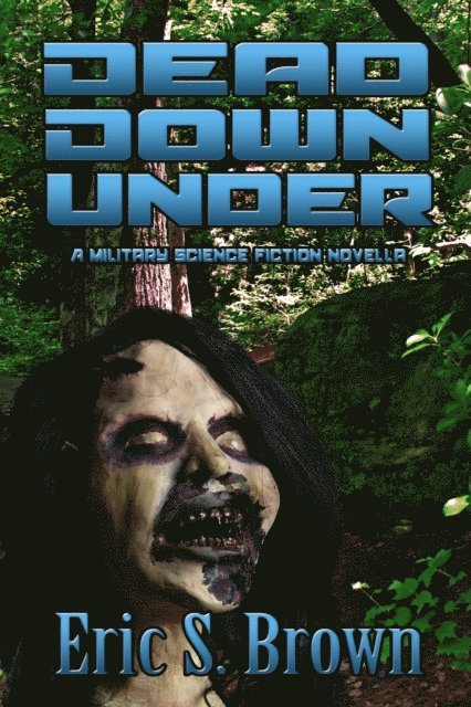 Eric S. Brown - Dead Down Under, E-bok