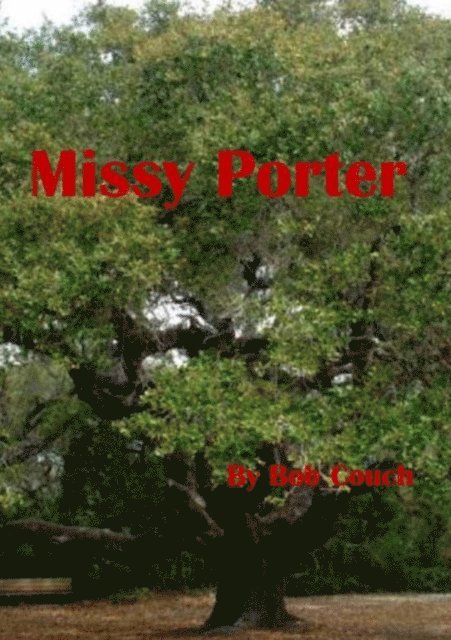 Robert Couch - Missy Porter, E-bok