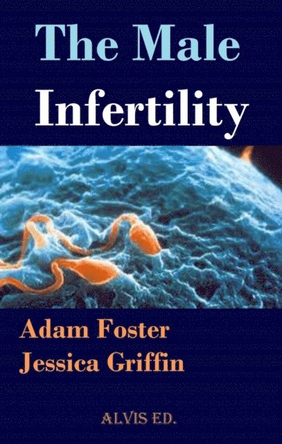 Adam Foster - Male Infertility, E-bok