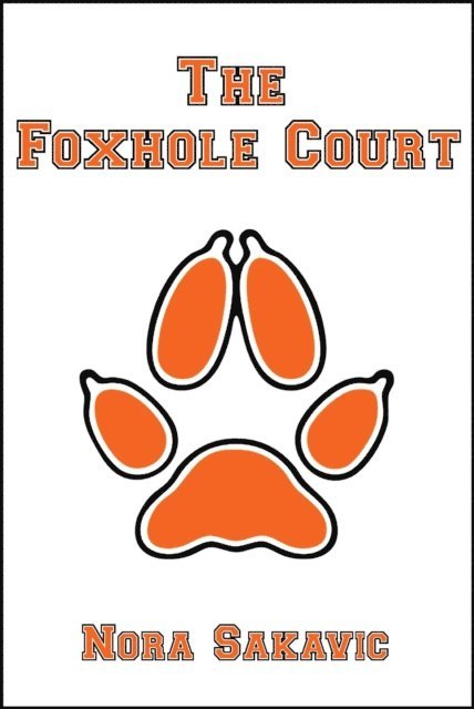 Nora Sakavic - Foxhole Court, E-bok
