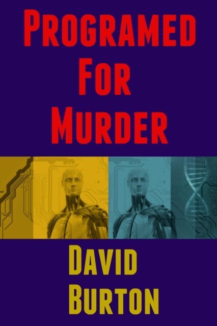 David Burton - Programed For Murder, E-bok