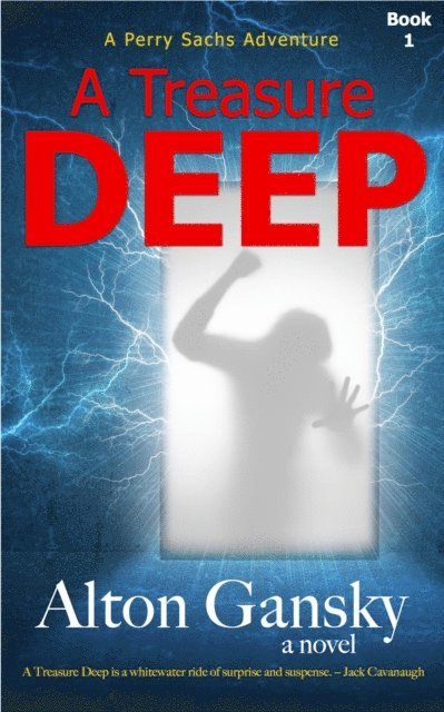 Alton Gansky - Treasure Deep, E-bok