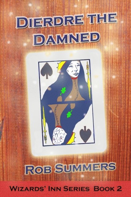 Rob Summers - Deirdre the Damned, E-bok