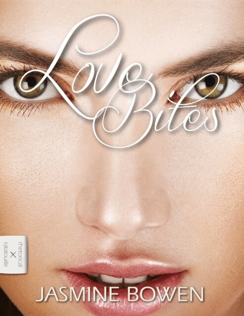 Jasmine Bowen - Love Bites, E-bok