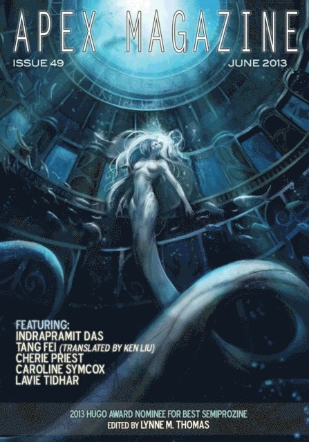 Lynne M. Thomas - Apex Magazine - Issue 49, E-bok