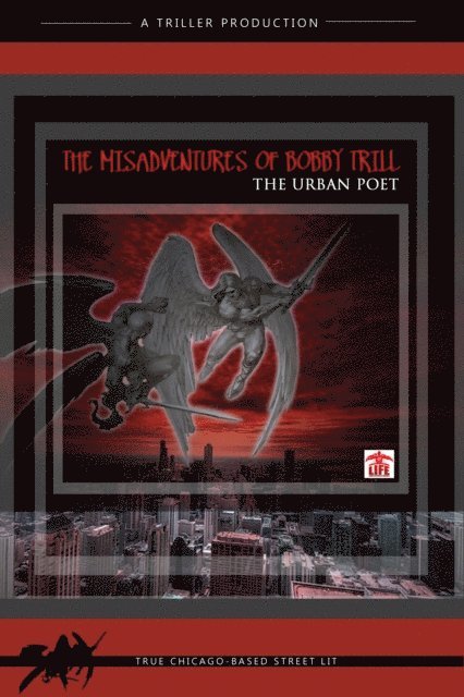 Robert Christian - Misadventures of Bobby Trill The Urban Poet, E-bok