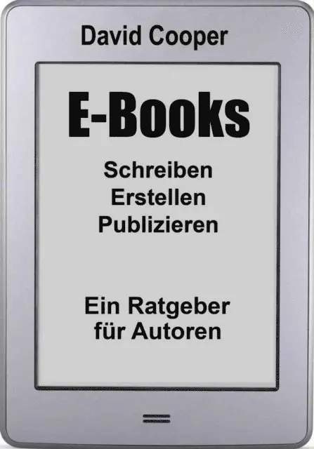 E-Books - Schreiben - Erstellen - Publizieren