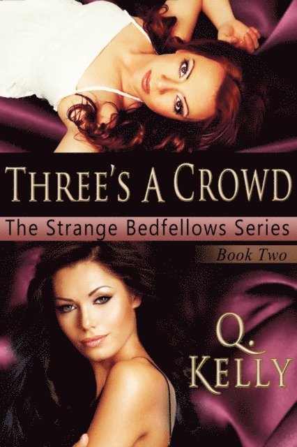 Q. Kelly - Three's a Crowd, E-bok
