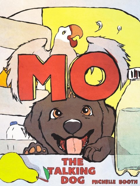Michelle Campbell-Scott - Mo - The Talking Dog, E-bok