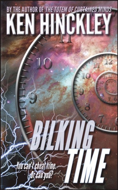 Ken Hinckley - Bilking Time, E-bok. Tillgänglighet: Lägg i varukorg