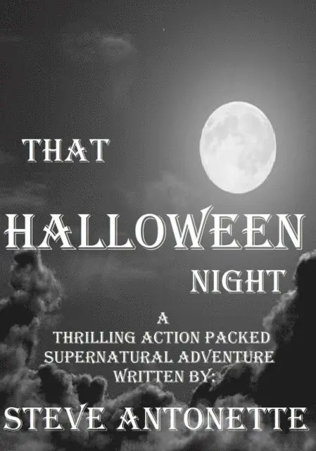 Steve Antonette - That Halloween Night, E-bok. Tillgänglighet: Lägg i varukorg