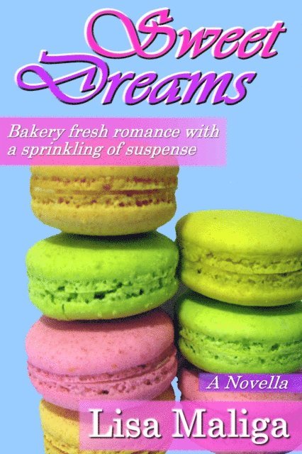Lisa Maliga - Sweet Dreams, E-bok. Tillgänglighet: Lägg i varukorg