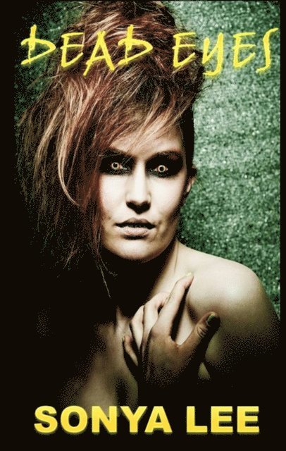 Sonya Lee - Dead Eyes, E-bok