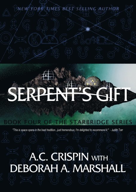 A.C. Crispin - Serpent's Gift (StarBridge #4), E-bok