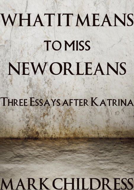 Mark Childress - What It Means to Miss New Orleans, E-bok. Tillgänglighet: Lägg i varukorg