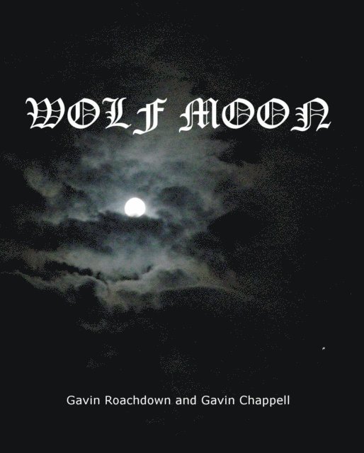Gavin Chappell - Wolf Moon, E-bok