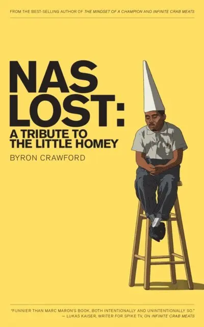 Byron Crawford - NaS Lost: A Tribute to the Little Homey, E-bok. Tillgänglighet: Lägg i varukorg