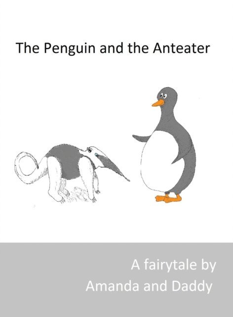Theodore Clemens - Penguin and the Anteater, E-bok