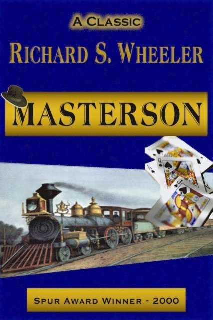 Richard S. Wheeler - Masterson, E-bok