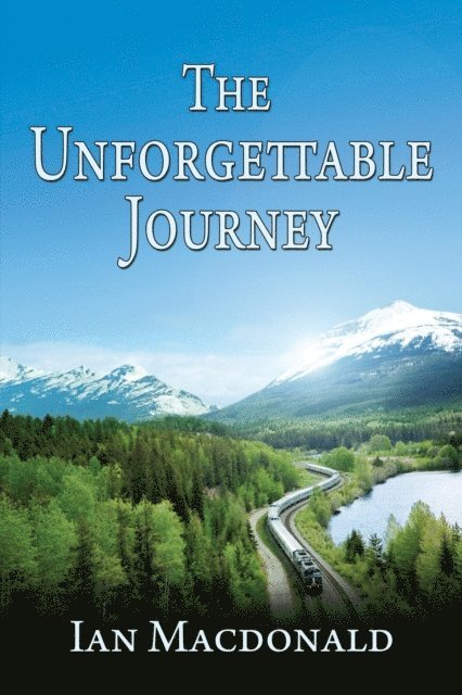 Ian Macdonald - Unforgettable Journey, E-bok
