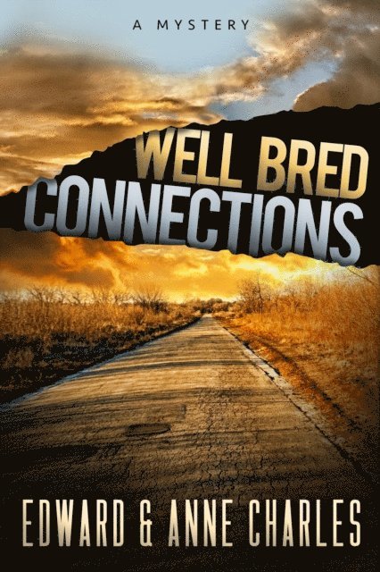 Anne Charles, Edward Charles - Well Bred Connections, E-bok. Tillgänglighet: Lägg i varukorg