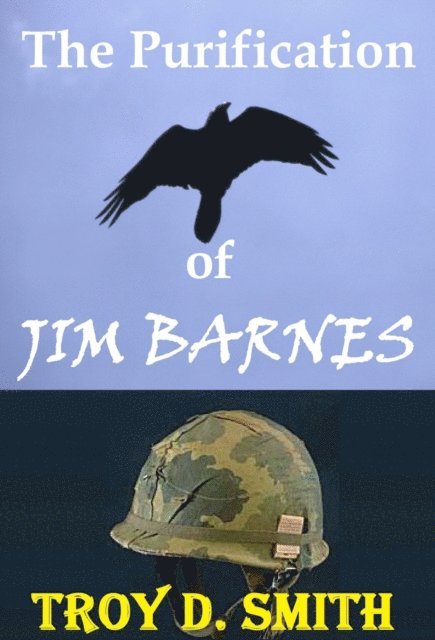 Troy D. Smith - Purification of Jim Barnes, E-bok