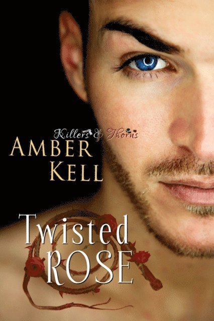Amber Kell - Twisted Rose, E-bok