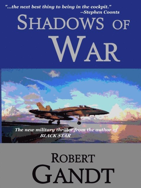 Robert Gandt - Shadows of War, E-bok