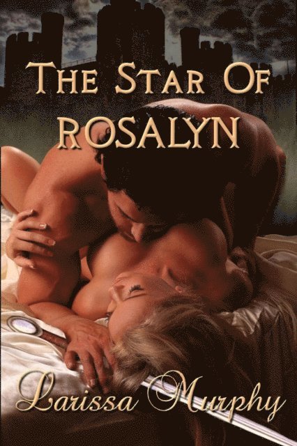 Larissa Murphy - Star of Rosalyn - (Medieval Novella), E-bok