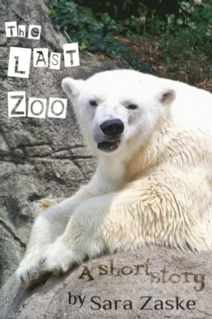 Sara Zaske - Last Zoo, a short story, E-bok. Tillgänglighet: Lägg i varukorg