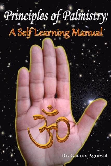 Gaurav Agrawal - Principles of Palmistry: A Self Learning Manual, E-bok