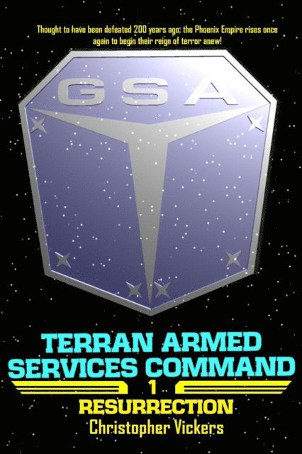 Christopher Vickers - Terran Armed Services Command 1: Resurrection, E-bok