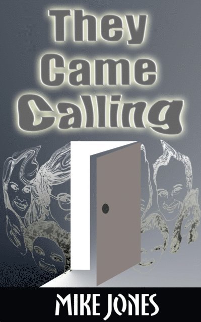 Mike Jones - They Came Calling, E-bok