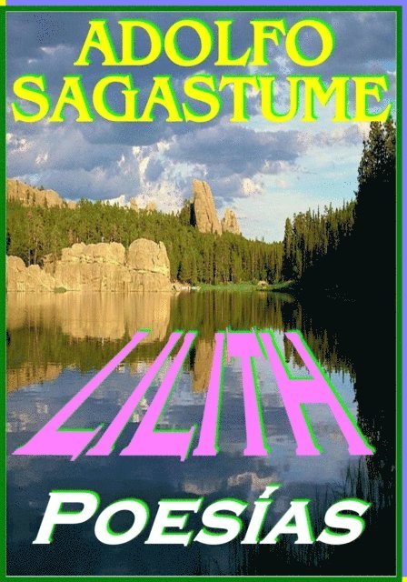 Adolfo Sagastume - Lilith, poesias, E-bok