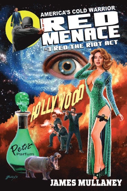 James Mullaney - Red Menace #3: Red The Riot Act, E-bok