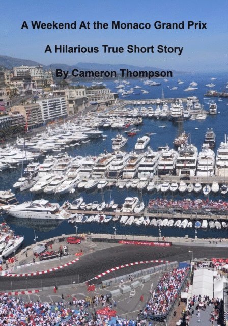 Cameron Thompson - Monaco Grand Prix, E-bok. Tillgänglighet: Lägg i varukorg