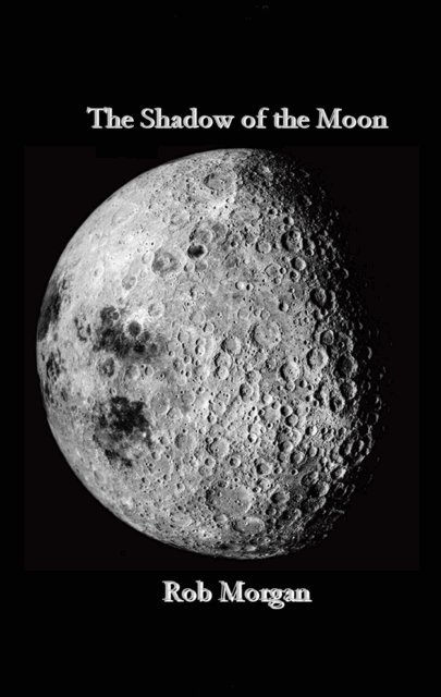 Rob Morgan - Shadow of the Moon, E-bok. Tillgänglighet: Lägg i varukorg