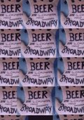 Beer On Broadway