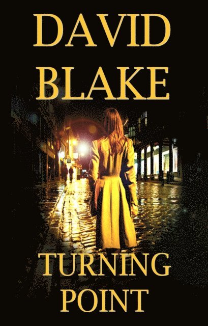 David Blake - Turning Point, E-bok