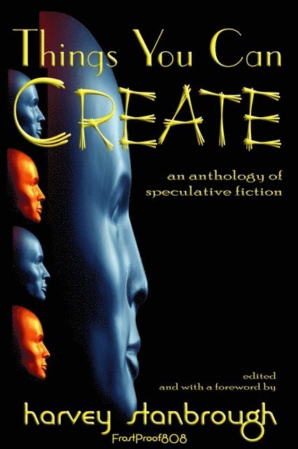 Harvey Stanbrough - Things You Can Create, E-bok