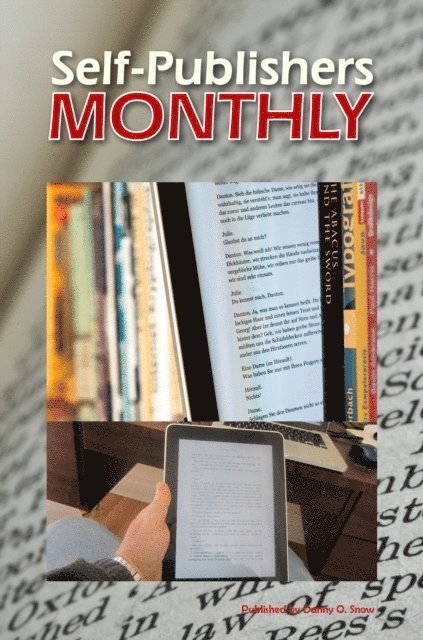 Danny O. Snow - Self-Publishers Monthly, September: October 2013, E-bok