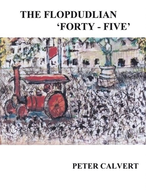 Peter Calvert - Flopdudlian 'Forty-Five', E-bok