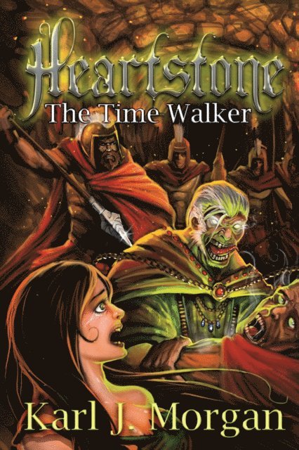 Karl J. Morgan - Heartstone: The Time Walker, E-bok. Tillgänglighet: Lägg i varukorg