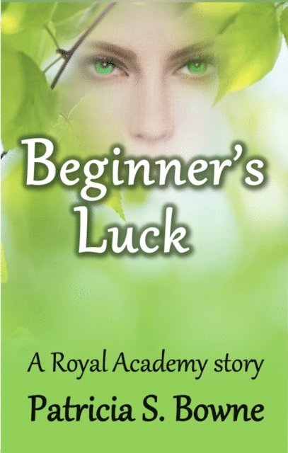 Patricia S Bowne - Beginner's Luck, E-bok