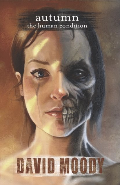 David Moody - Autumn: The Human Condition, E-bok