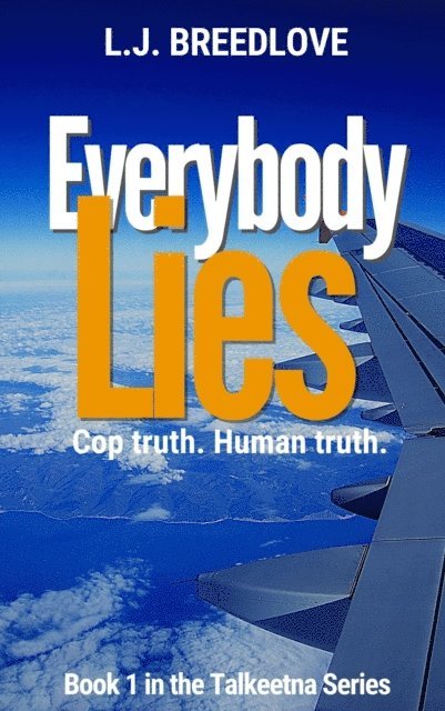 L.J. Breedlove - Everybody Lies, E-bok. Tillgänglighet: Lägg i varukorg