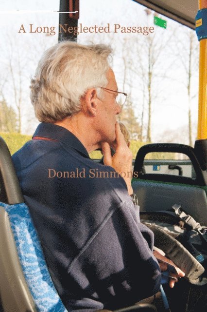 Donald Simmons - Long Neglected Passage, E-bok