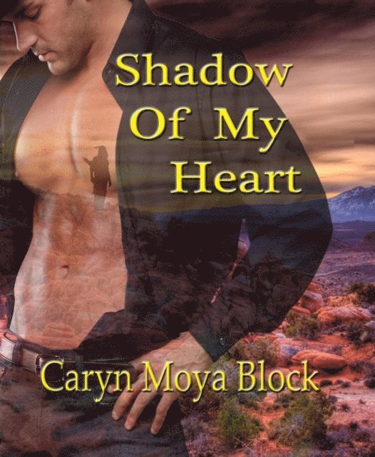 Caryn Moya Block - Shadow of My Heart, E-bok